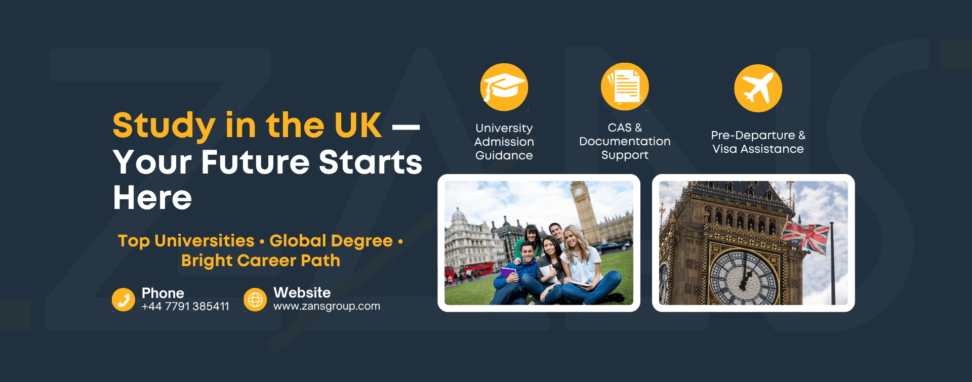 Study in the UK – Admissions, Scholarships & Student Visa Guidance by ZANS Consultants